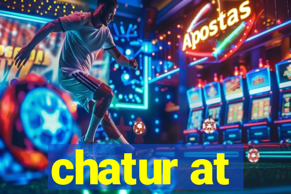 chatur at